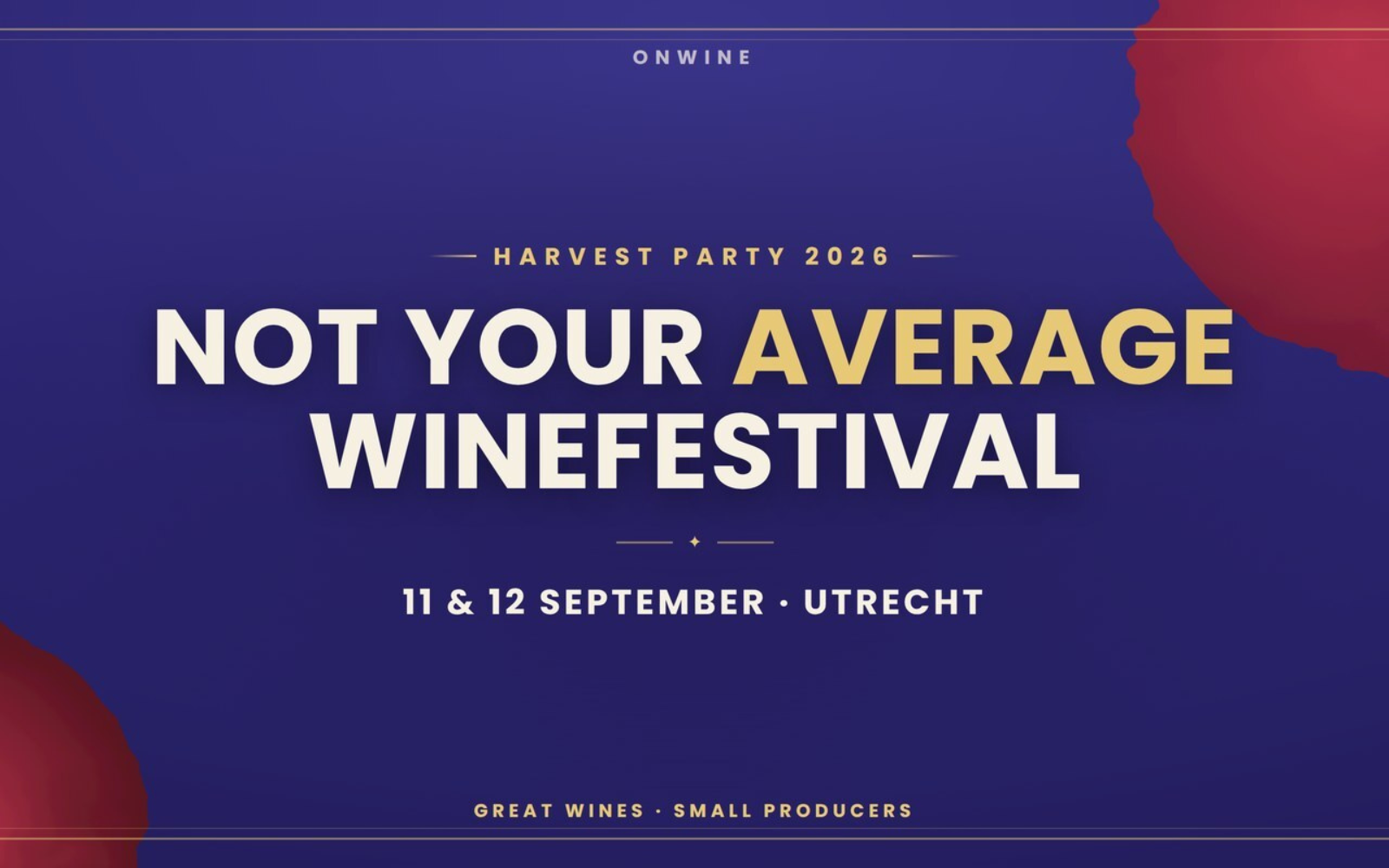 Wijnfestival Utrecht: Not Your Average Winefestival, oogstfeest editie bij Kanaal30